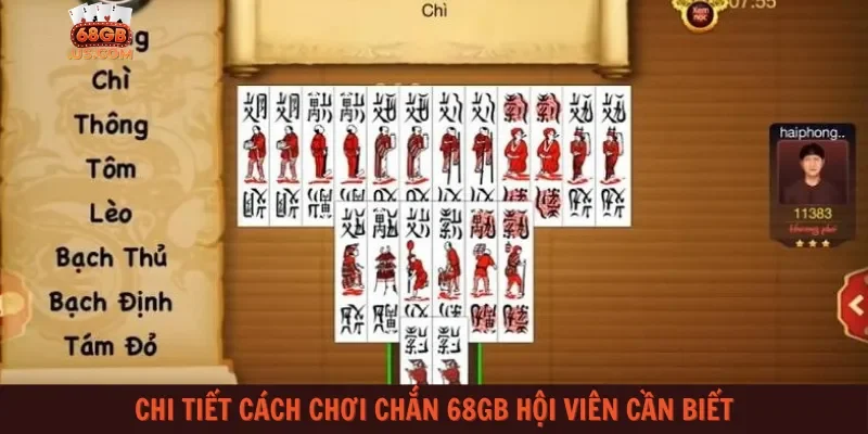 Chi tiết cách chơi chắn 68gb hội viên cần biết