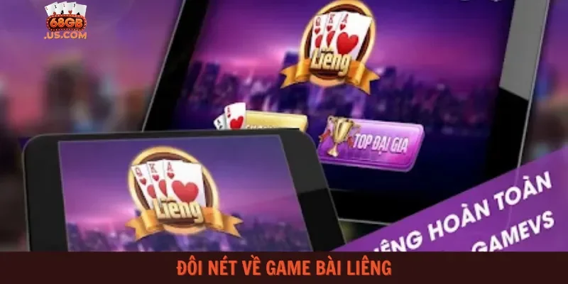 Đôi nét về game bài liêng